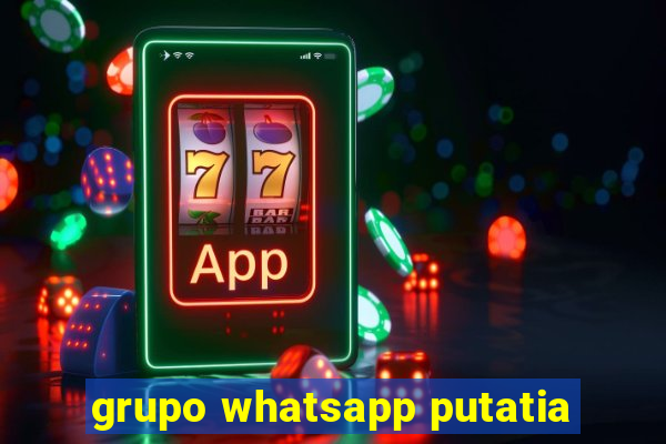 grupo whatsapp putatia